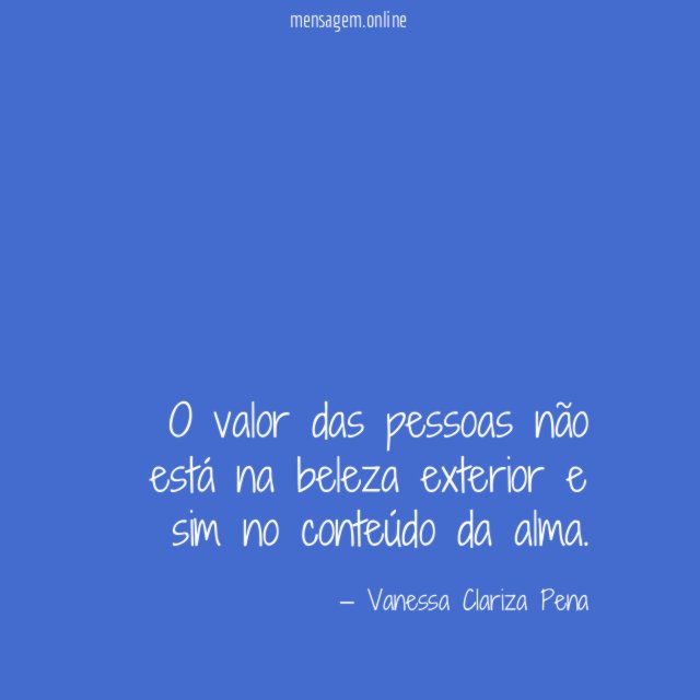 O valor das pessoas não está na beleza