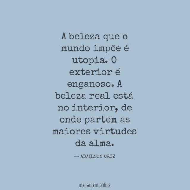 A beleza que o mundo impõe é utopia