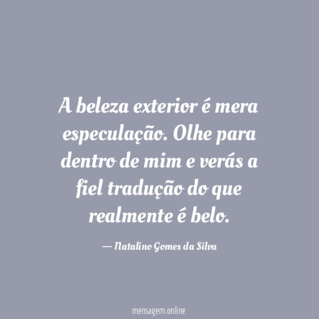 A beleza exterior é mera especulação