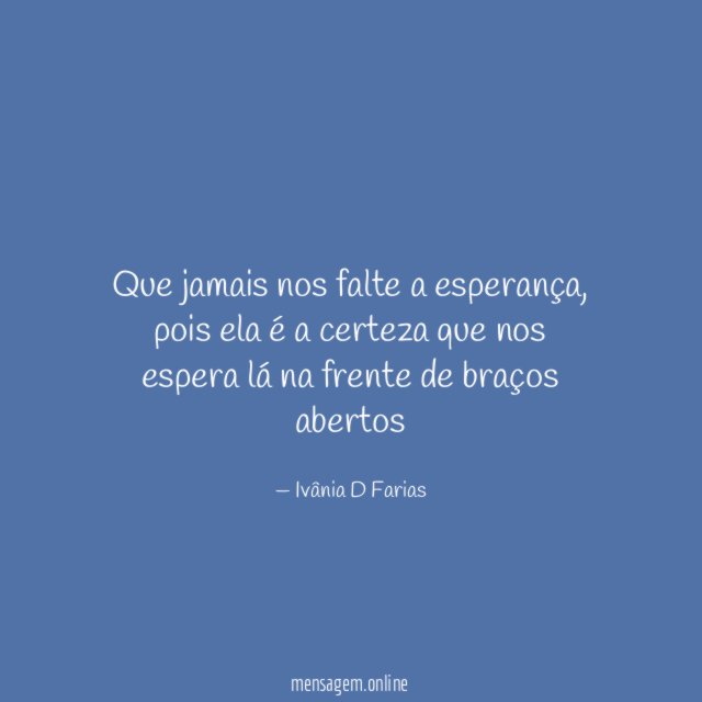 Que jamais nos falte a esperança
