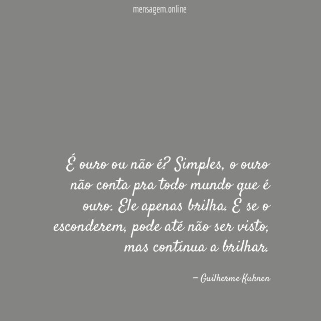 É ouro ou não é