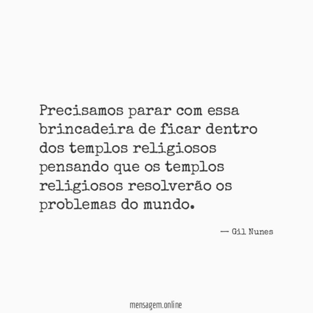 Precisamos parar com essa brincadeira de ficar dentro