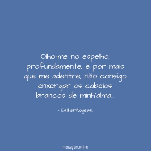 Olho-me no espelho
