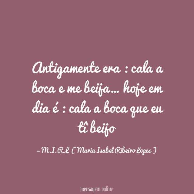 Antigamente era