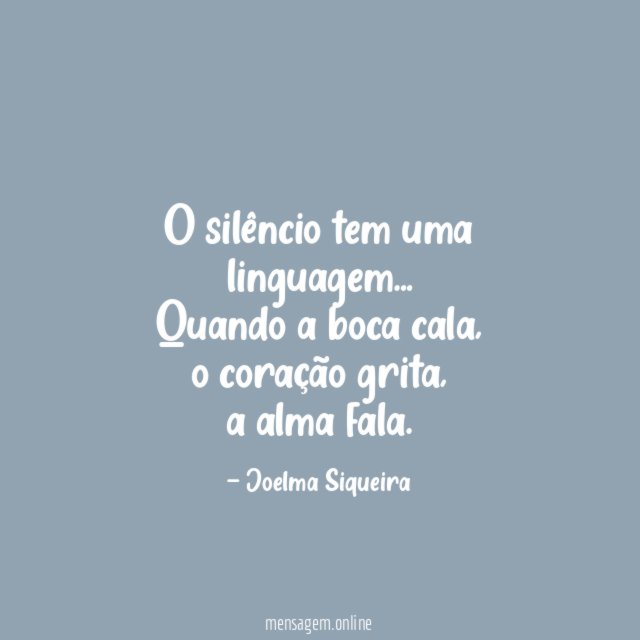 O silêncio tem uma linguagem