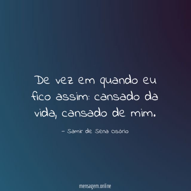 De vez em quando eu fico assim