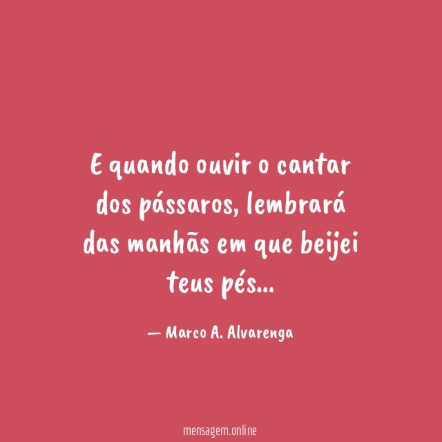 E quando ouvir o cantar dos pássaros
