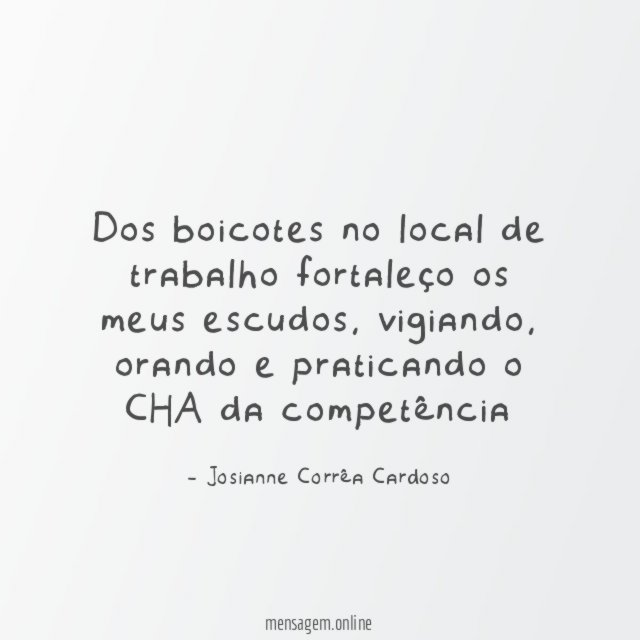 Dos boicotes no local de trabalho fortaleço os meus escudos