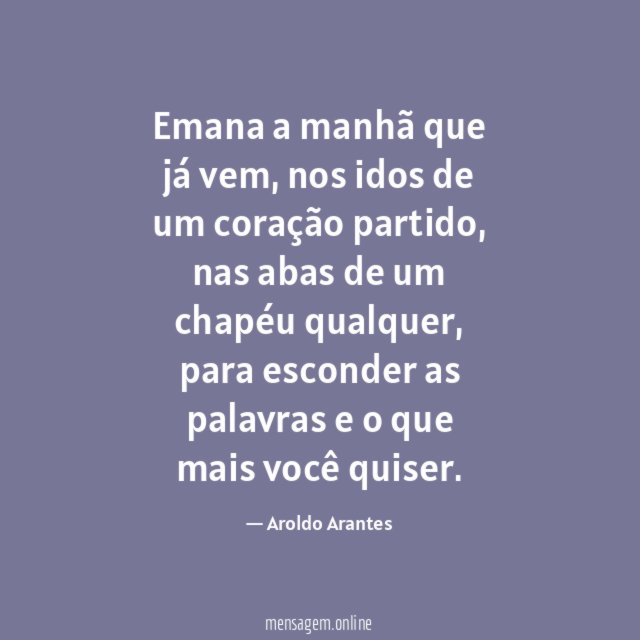 Emana a manhã que já vem