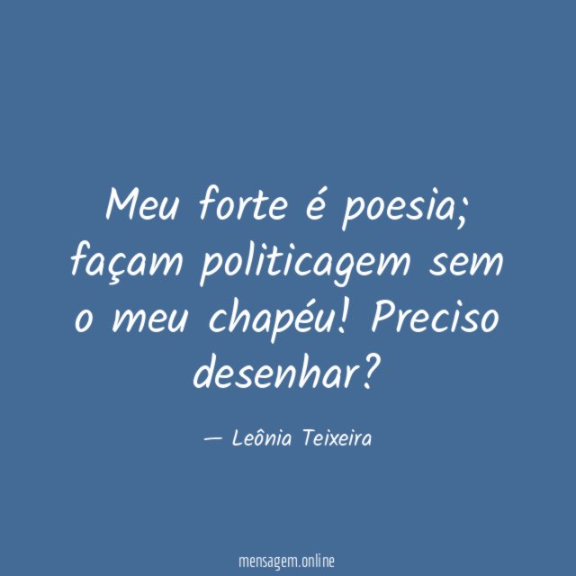 Meu forte é poesia