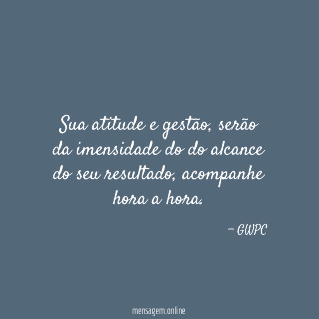 Sua atitude e gestão