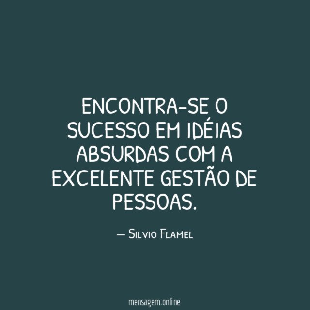 Encontra-se o sucesso em idéias absurdas com a