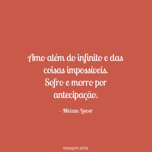 Amo além do infinito e das coisas impossíveis