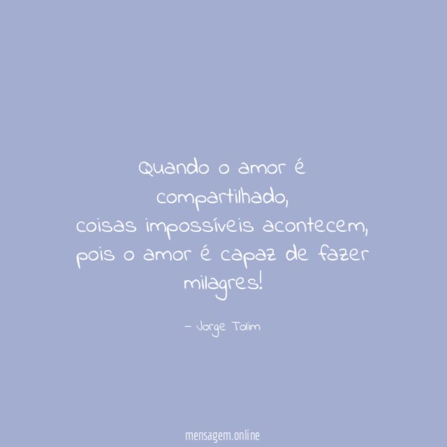 Quando o amor é compartilhado