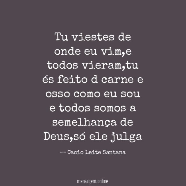 Tu viestes de onde eu vim