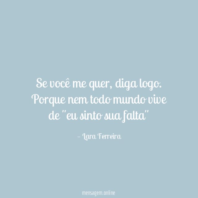 Se você me quer