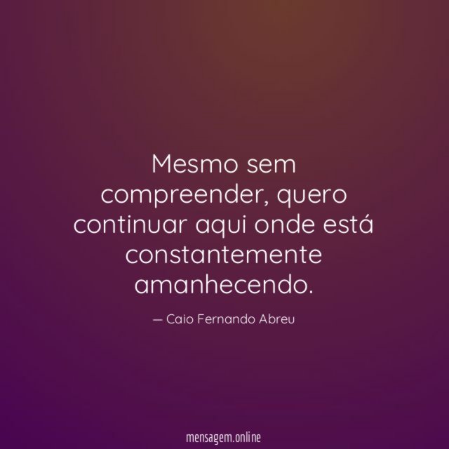 Mesmo sem compreender