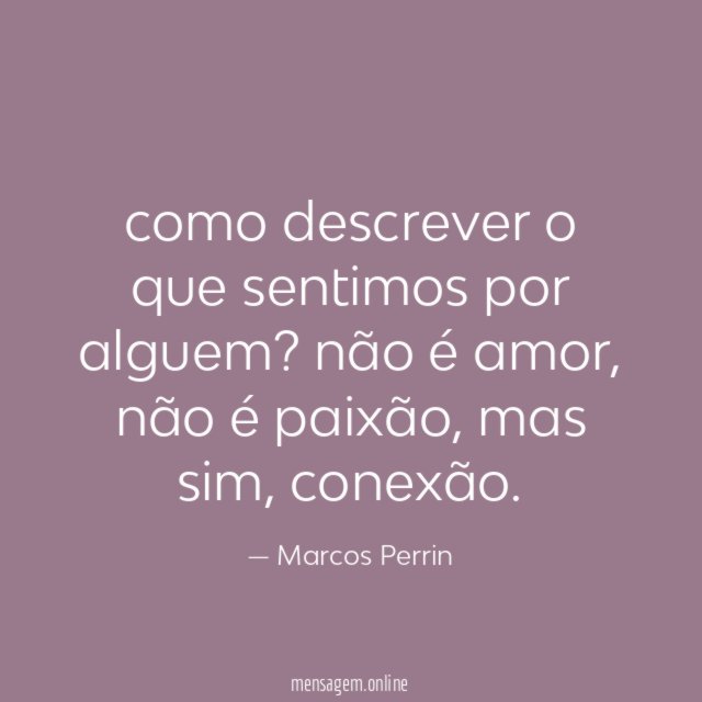 como descrever o que sentimos por alguem