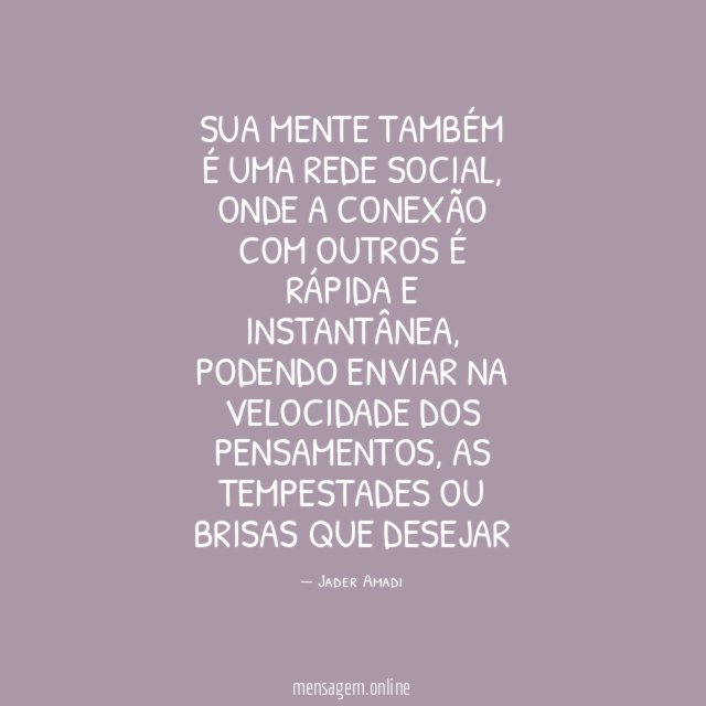 Sua mente também é uma rede social