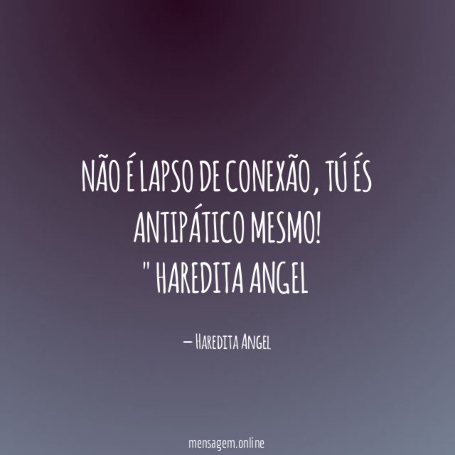 Não é lapso de conexão