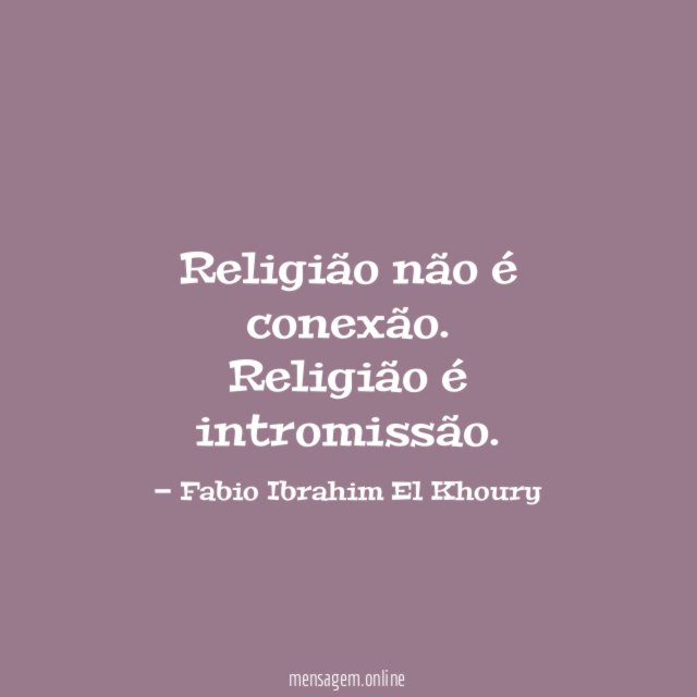 Religião não é conexão