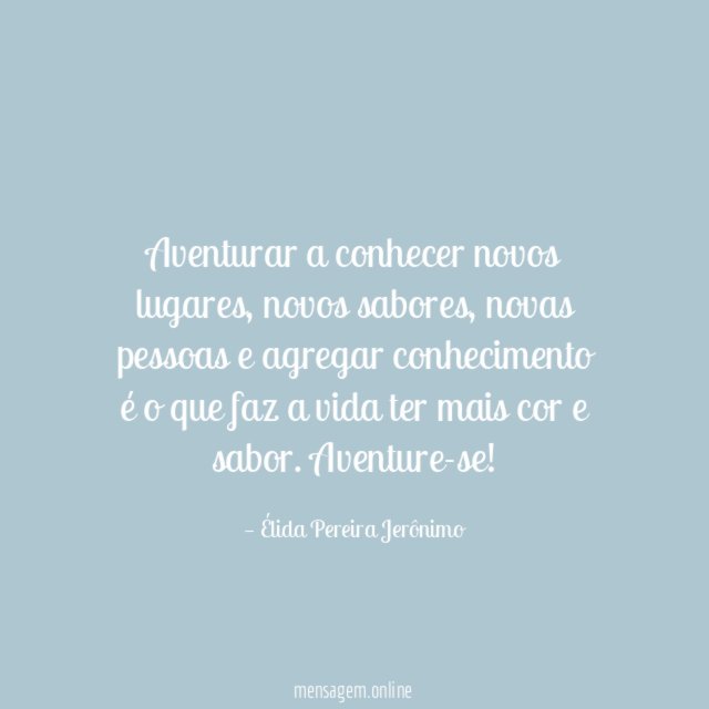 Aventurar a conhecer novos lugares