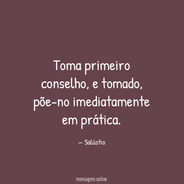 Toma primeiro conselho