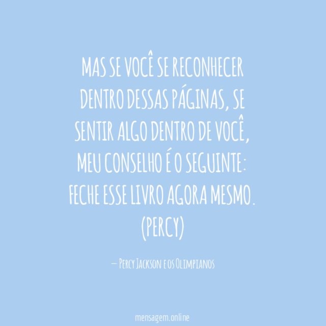 Mas se você se reconhecer dentro dessas páginas