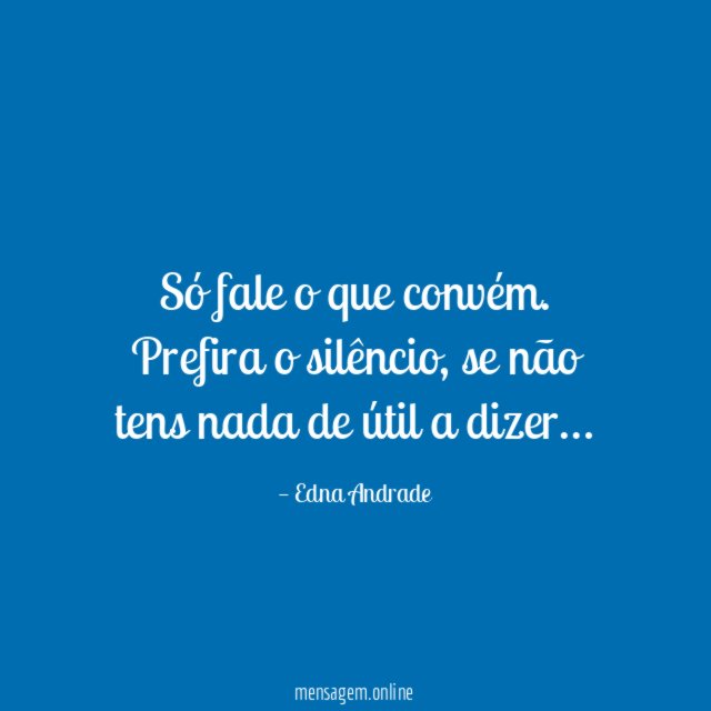 Só fale o que convém
