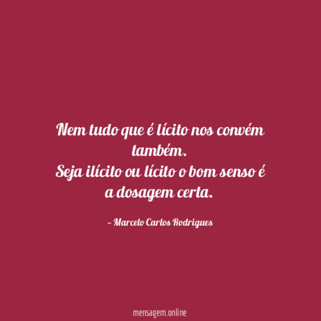 Nem tudo que é lícito nos convém também