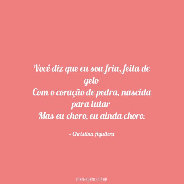 Você diz que eu sou fria