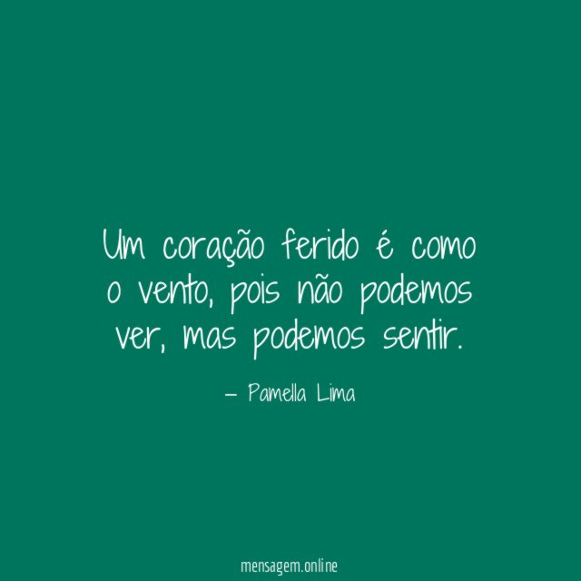 Um coração ferido é como o vento