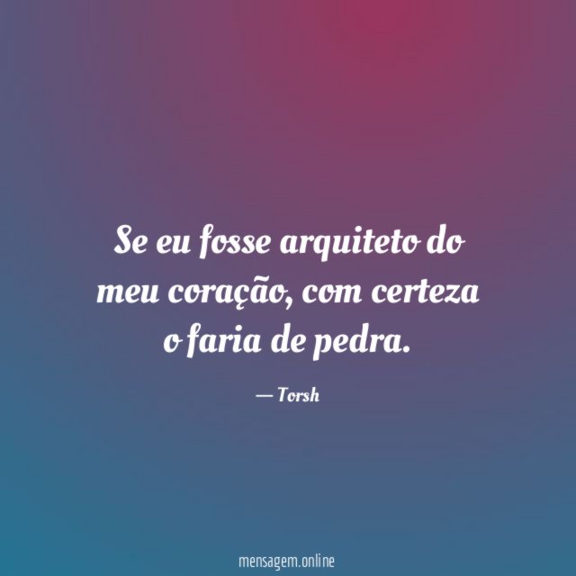Se eu fosse arquiteto do meu coração