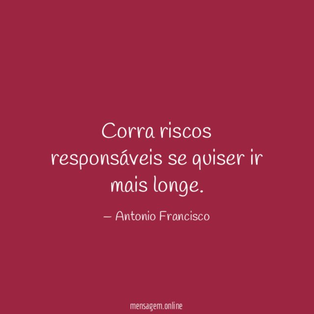 Corra riscos responsáveis se quiser ir mais longe