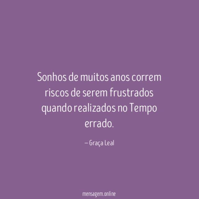 Sonhos de muitos anos correm riscos de serem