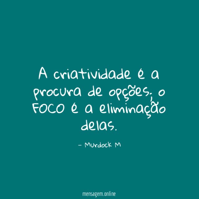 A criatividade é a procura de opções