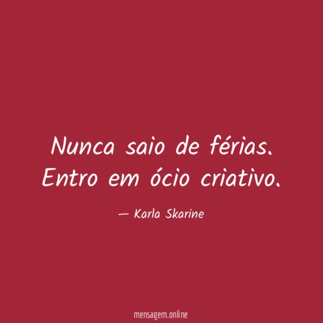 Nunca saio de férias