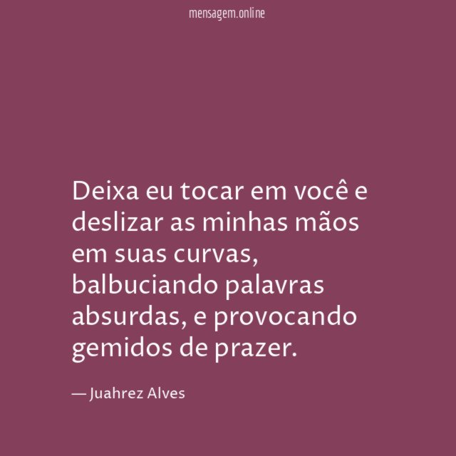 Deixa eu tocar em você e deslizar as