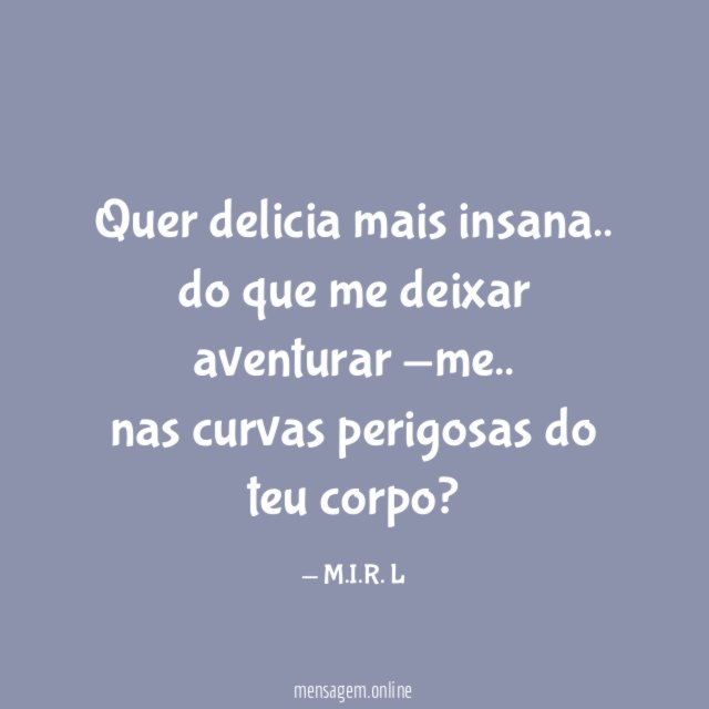 Quer delicia mais insana