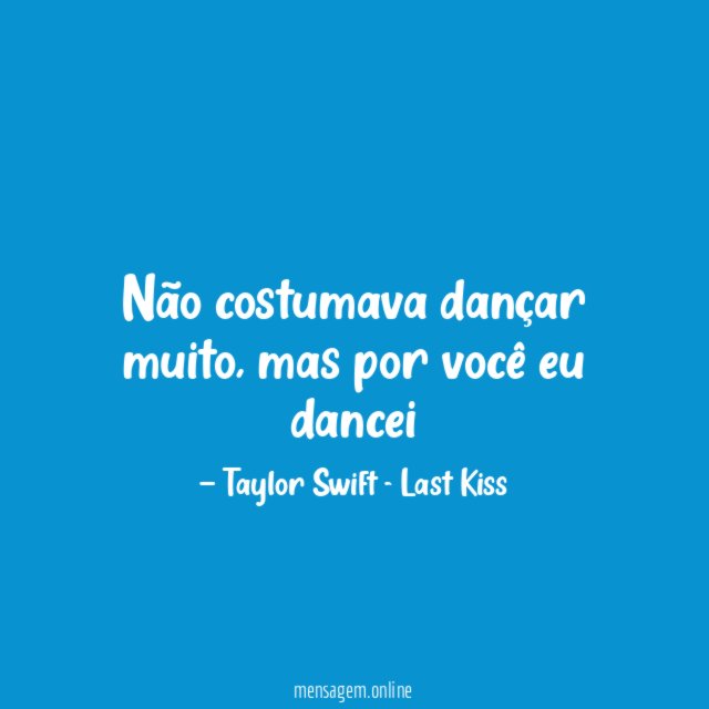 Não costumava dançar muito
