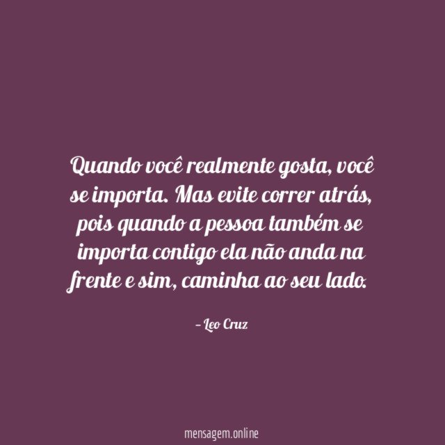 Quando você realmente gosta