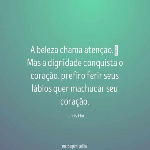 A beleza chama atenção