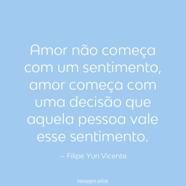 Amor não começa com um sentimento