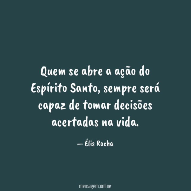 Quem se abre a ação do Espírito Santo