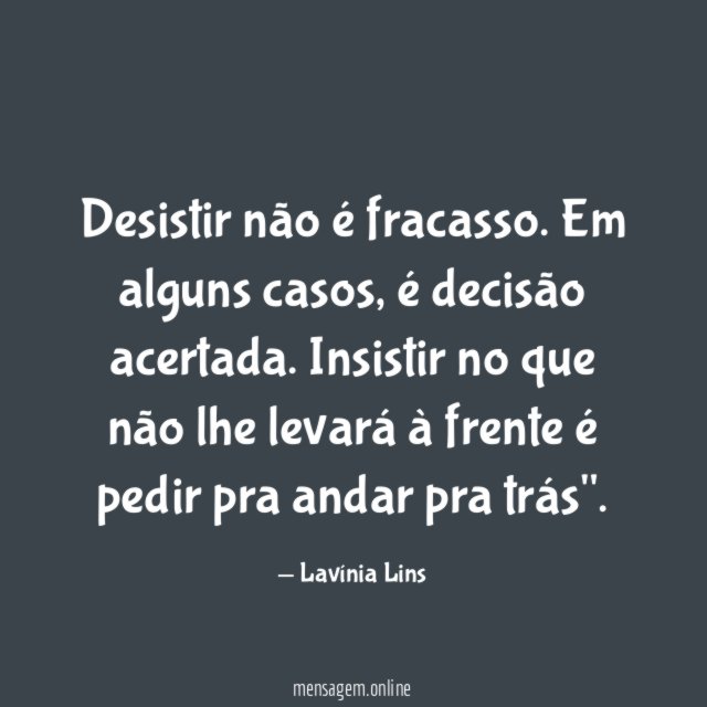 Desistir não é fracasso
