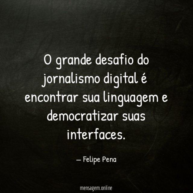 O grande desafio do jornalismo digital é encontrar