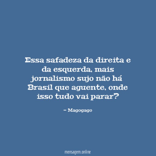 Essa safadeza da direita e da esquerda
