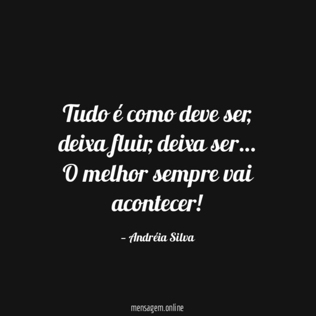 Tudo é como deve ser