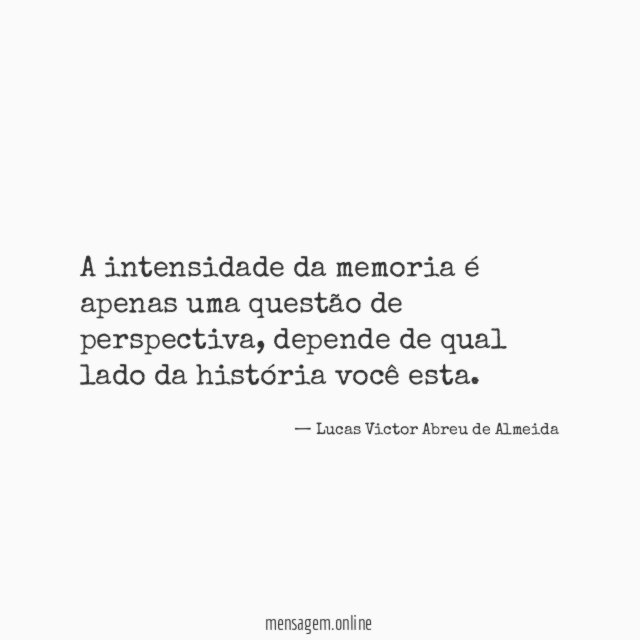 A intensidade da memoria é apenas uma questão de perspectiva
