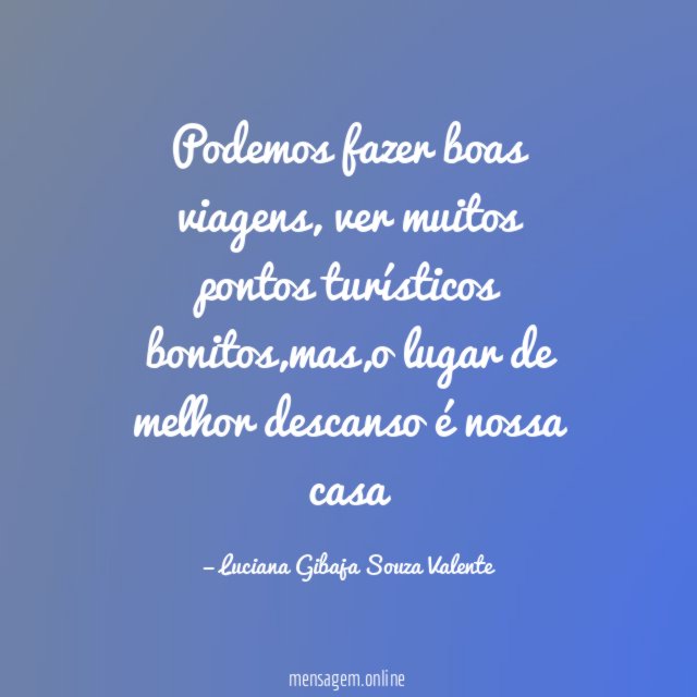 Podemos fazer boas viagens